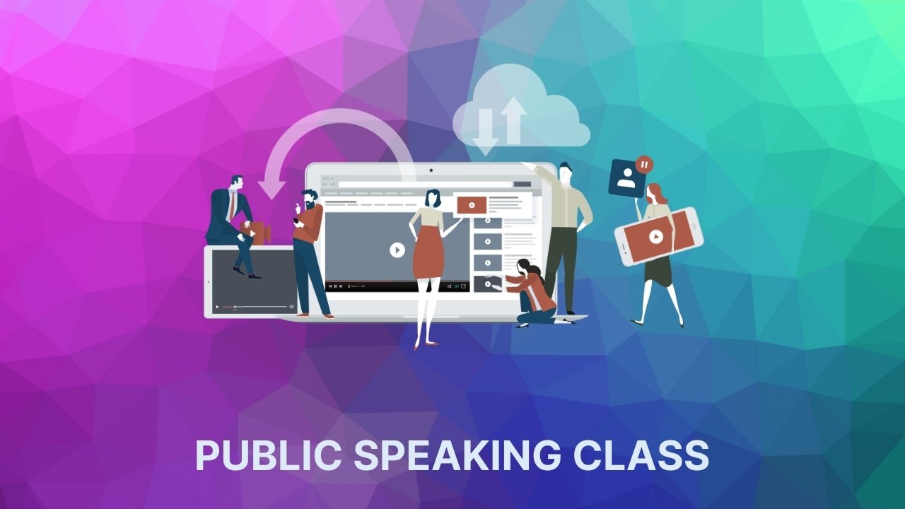 PUBLIC SPEAKING CLASS